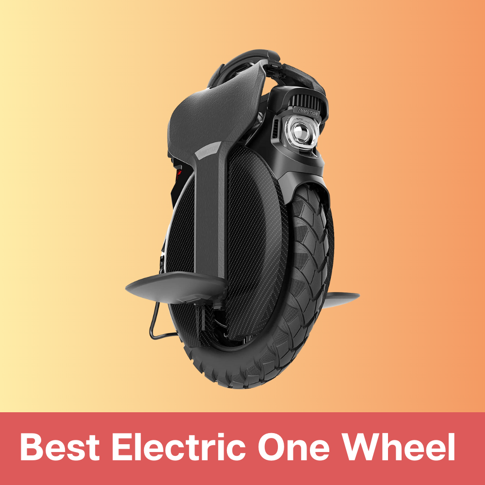 Best Electric One Wheel